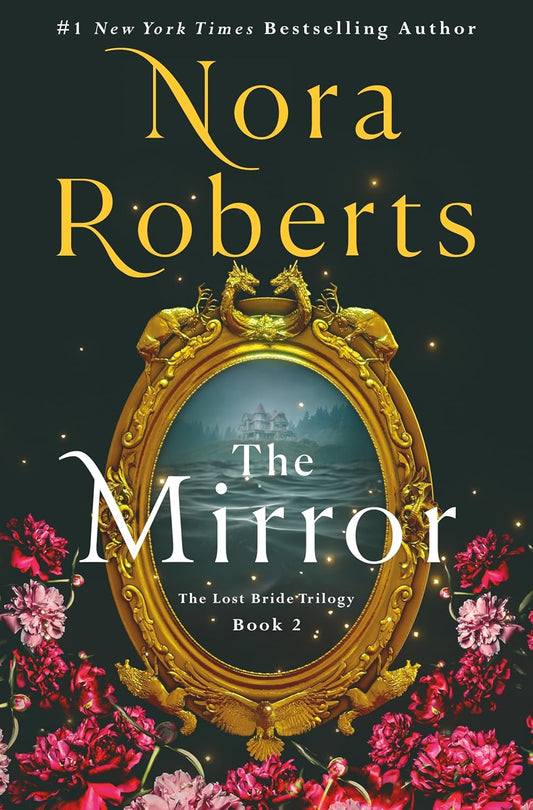 The Mirror: The Lost Bride Trilogy